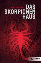 Das Skorpionenhaus - Nancy Farmer