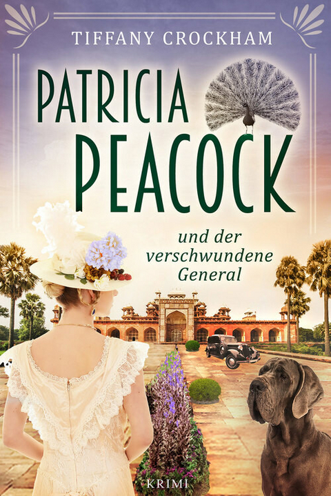 Patricia Peacock und der verschwundene General - Tiffany Crockham
