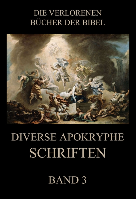 Diverse apokryphe Schriften, Band 3 - Paul Rießler