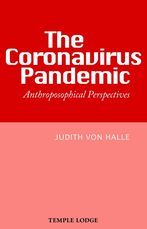 Coronavirus Pandemic -  Judith von Halle