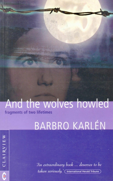 And the Wolves Howled -  Barbro Karlen