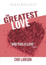 Greatest Love -  Cho Larson