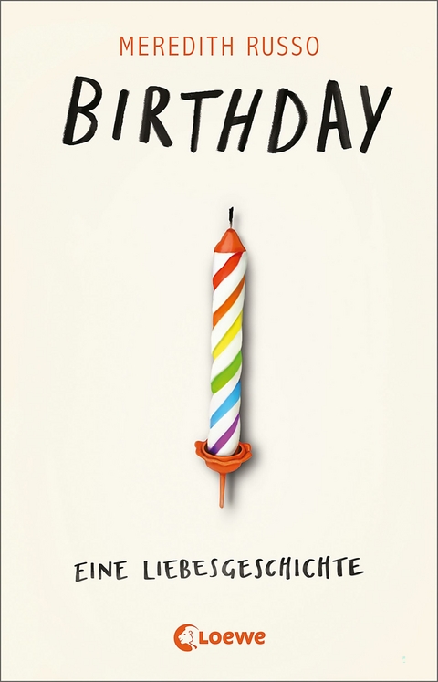 Birthday - Eine Liebesgeschichte - Meredith Russo