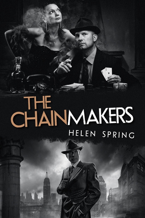 The Chainmakers - Helen Spring
