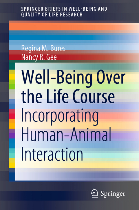 Well-Being Over the Life Course -  Regina M. Bures,  Nancy R. Gee