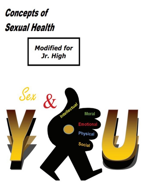 Concepts of Sexual Health Sex &amp; You!  (Modified for Jr. High) -  Concepts of Truth, Millie Lace