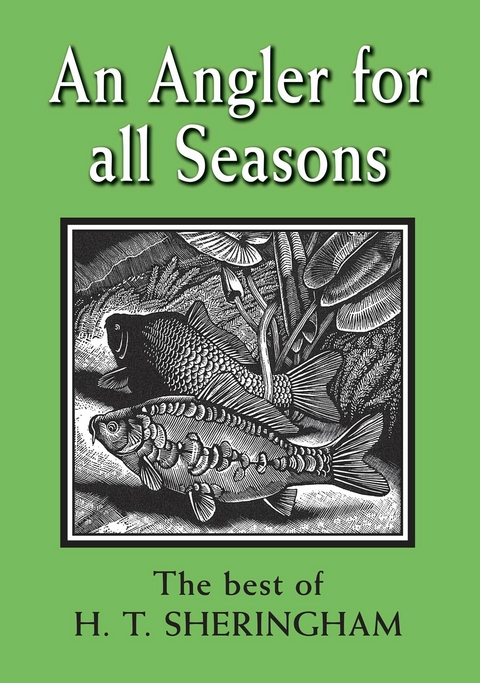 Angler for all Seasons -  Hugh Sheringham