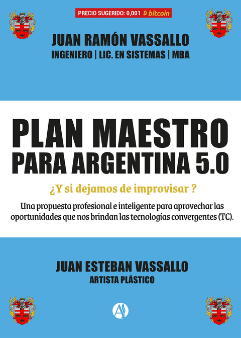 Plan maestro para Argentina 5.0 - Juan Ramón Vassallo