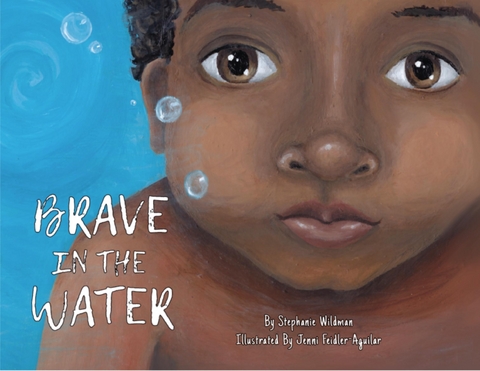 Brave in the Water - Stephanie Wildman