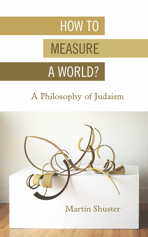 How to Measure a World? -  Martin Shuster