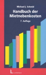 Handbuch der Mietnebenkosten - Schmid, Michael J