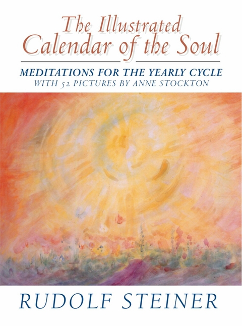 The Illustrated Calendar of the Soul - Rudolf Steiner