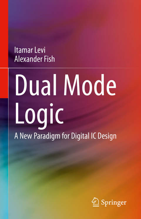 Dual Mode Logic - Itamar Levi, Alexander Fish