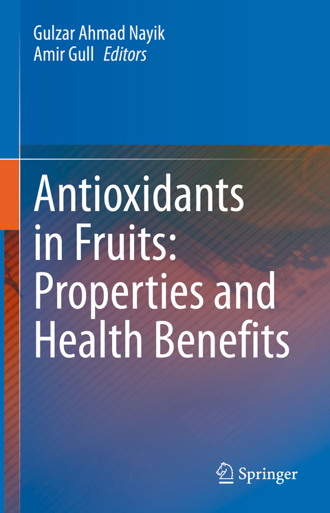 Antioxidants in Fruits: Properties and Health Benefits - 