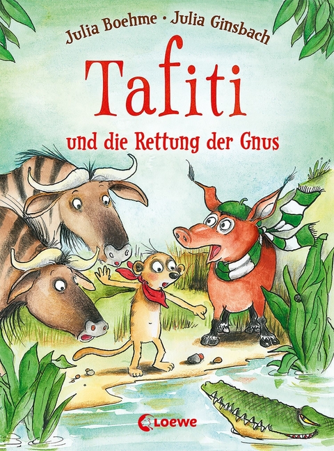 Tafiti und die Rettung der Gnus (Band 16) - Julia Boehme