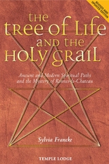 Tree of Life and the Holy Grail -  Sylvia Francke