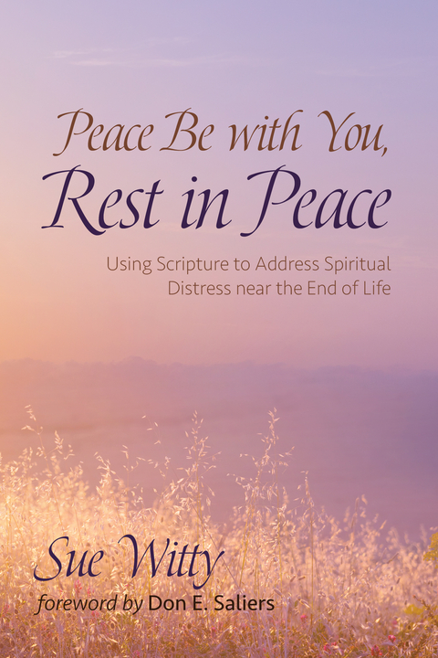 Peace Be with You, Rest in Peace - Sue Witty