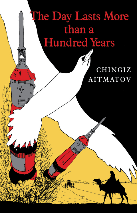 The Day Lasts More than a Hundred Years - Chingiz Aitmatov