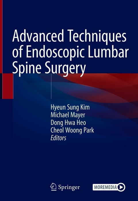 Advanced Techniques of Endoscopic Lumbar Spine Surgery - 