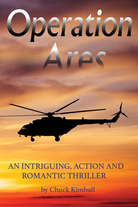 Operation Ares - Chuck Kimball