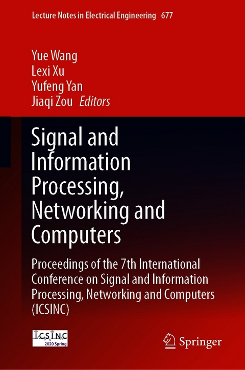 Signal and Information Processing, Networking and Computers - 
