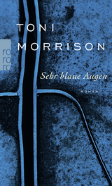 Sehr blaue Augen - Toni Morrison