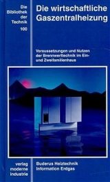 Die wirtschaftliche Gaszentralheizung - Gerd Böhm