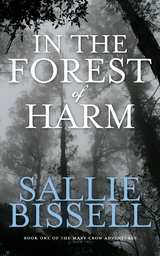 In the Forest of Harm - Sallie Bissell
