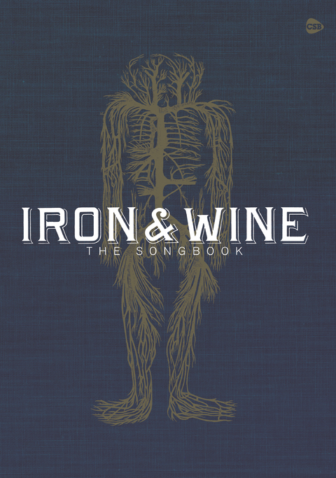 Iron & Wine: The Songbook -  Iron &  Wine