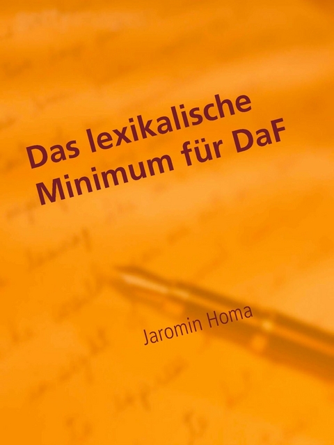 Das lexikalische Minimum für DaF - Jaromin Homa