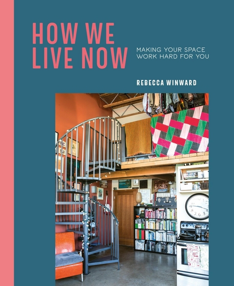 How We Live Now -  Rebecca Winward