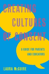 Creating Cultures of Consent -  Laura McGuire