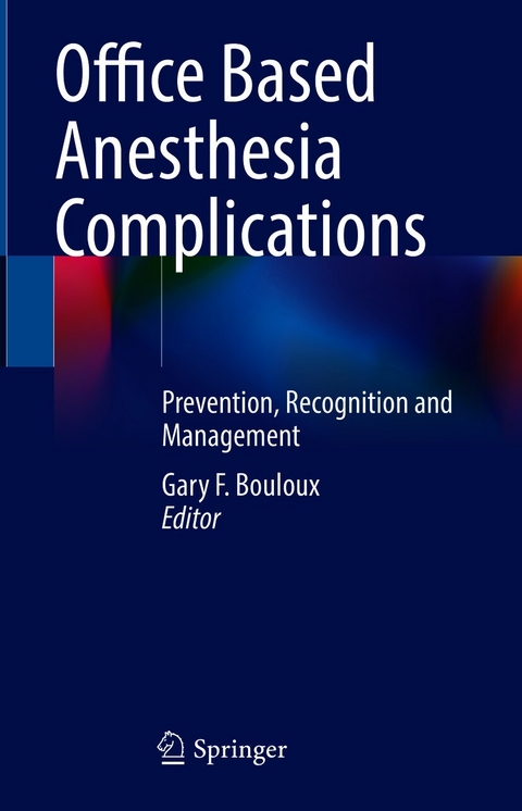 Office Based Anesthesia Complications - 