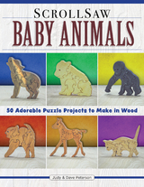 Scroll Saw Baby Animals -  Dave Peterson,  Judy Peterson