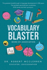 Vocabulary Blaster: Word by Association -  Dr. Robert McClerren