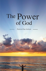 Power of God -  Patricia Pope Jackson