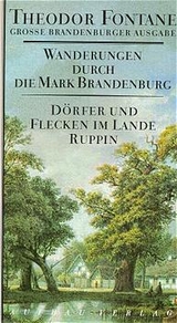 Wanderungen durch die Mark Brandenburg, Band 6 - Theodor Fontane