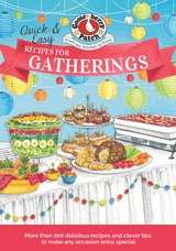 Quick & Easy Recipes for Gatherings -  Gooseberry Patch