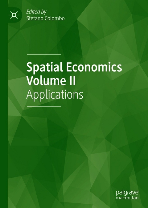 Spatial Economics Volume II - 