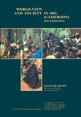 Worldview and Society in Oku (Cameroon) - Hans J Koloss