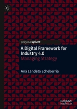 A Digital Framework for Industry 4.0 - Ana Landeta Echeberria