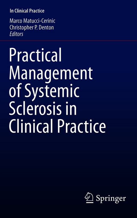 Practical Management of Systemic Sclerosis in Clinical Practice - 