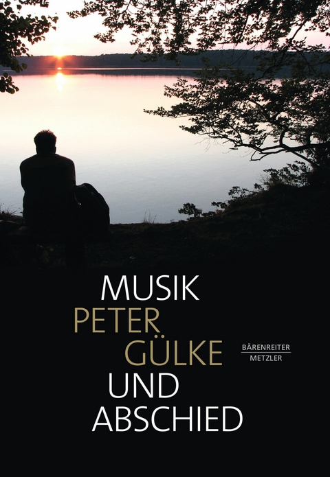 Musik und Abschied -  Peter Gülke