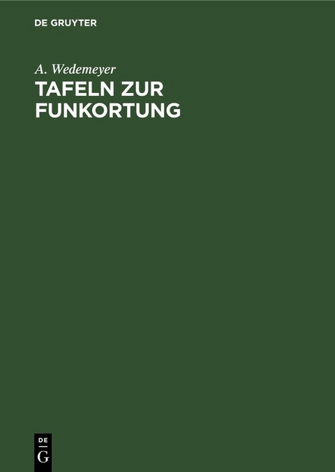 Tafeln zur Funkortung - A. Wedemeyer