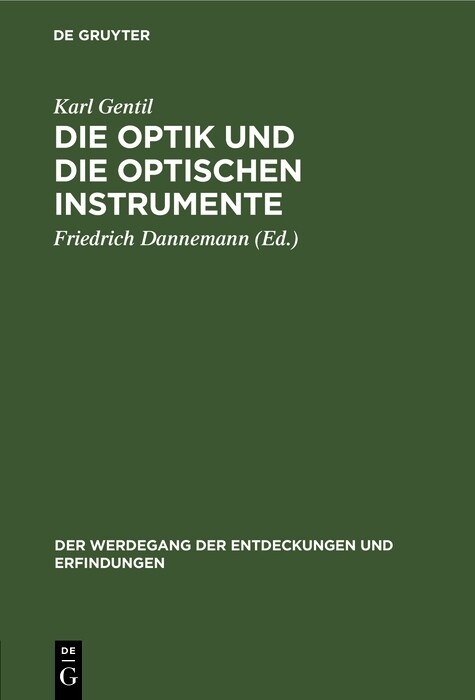 Die Optik und die optischen Instrumente - Karl Gentil