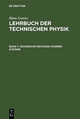 Technische Mechanik starrer Systeme - Hans Lorenz