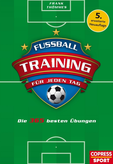 Fußballtraining für jeden Tag - Frank Thömmes