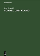 Schall und Klang - Fritz Bergtold