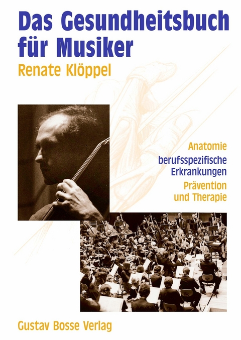 Das Gesundheitsbuch für Musiker -  Renate Klöppel