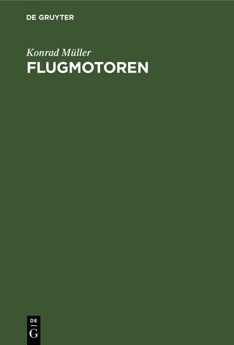 Flugmotoren - Konrad Müller